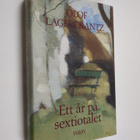 Olof Lagercrantz : Ett år på sextiotalet - pikkukuva 1