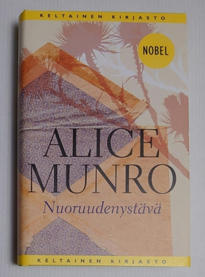 Alice Munro - Nuoruudenystävä