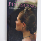 Catarina Hurtig : Todelliset prinsessat - pikkukuva 1