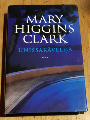 Mary Higgins Clark - Unissakävelijä