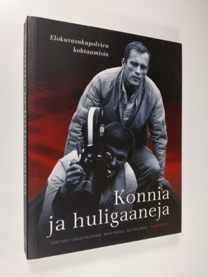 Sakari ym. (toim.) Kirjavainen : Konnia ja huligaaneja : ...