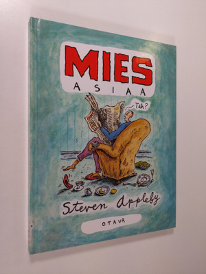 Steven Appleby : Miesasiaa