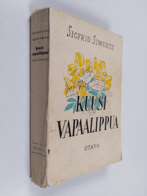 Sigfrid Siwertz : Kuusi vapaalippua