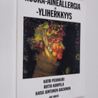 Katri Peuhkuri : Ruoka-aineallergia ja -yliherkkyys - pikkukuva 1