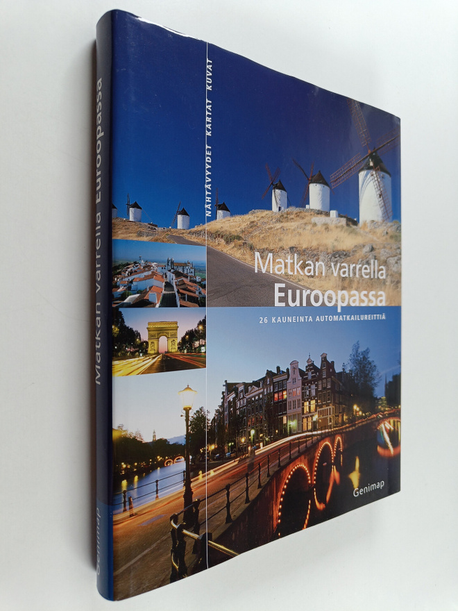 Matkan varrella Euroopassa : 26 kauneinta automatkailurei...