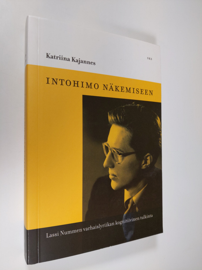 Katriina Kajannes : Intohimo näkemiseen : Lassi Nummen va...