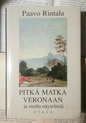 Paavo Rintala - Pitkä matka Veronaan ja muita... (sid.)