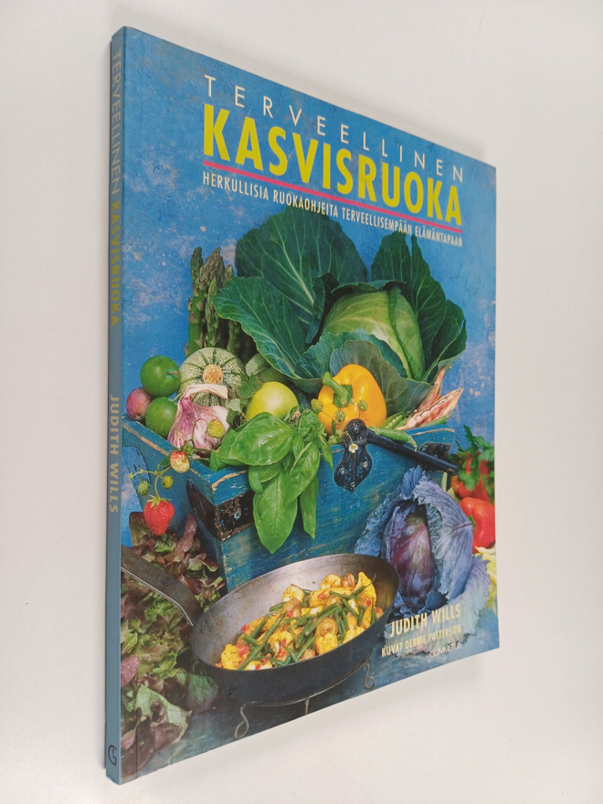 Judith Wills : Terveellinen kasvisruoka