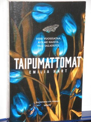 Emilia Hart : TAIPUMATTOMAT