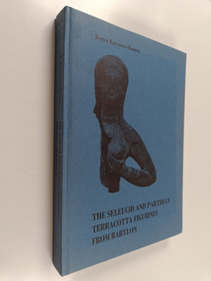 Kerttu Karvonen-Kannas : The Seleucid and Parthian Terrac...