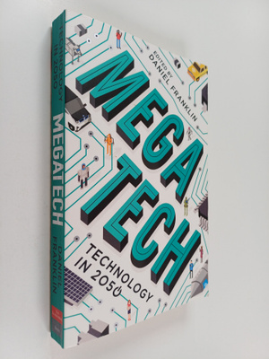Megatech : technology in 2050