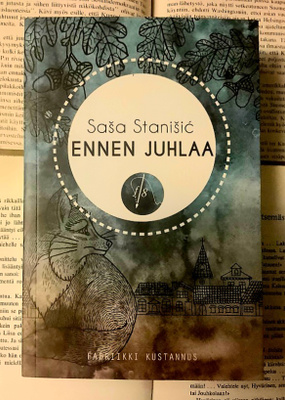 Sasa Stanisic - Ennen juhlaa (nid.)