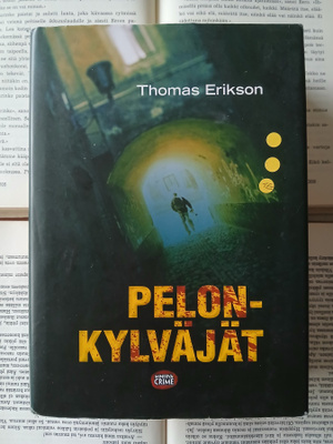 Thomas Erikson - Pelonkylväjät (sid.)