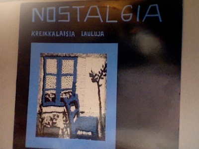 NOSTALGIA  ::  KREIKKALAISIA LAULUJA  ::  VINYYLI LP