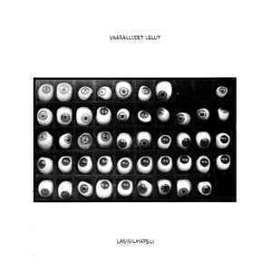 Vaaralliset Lelut - Lasisilmäpeli LP SEALED