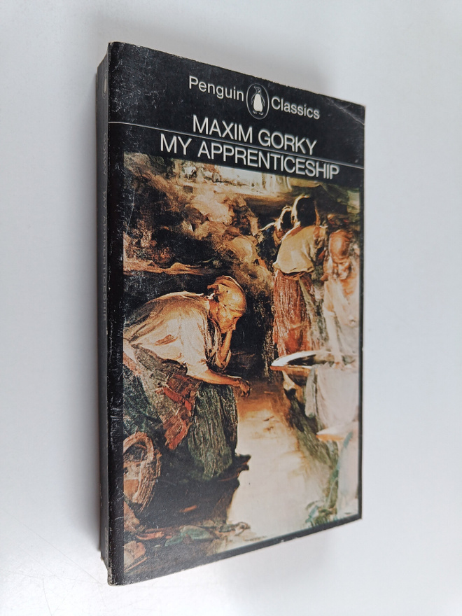Maksim Gorky : My Apprenticeship