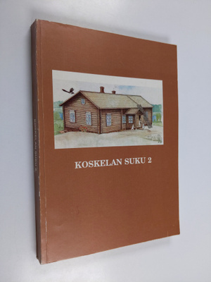 Unto Koskela : Koskelan suku 2