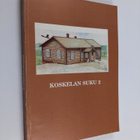 Unto Koskela : Koskelan suku 2 - pikkukuva 1