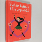 Pirkko-Liisa (toim.) Perttula : Sydän heittää kärrynpyörää - pikkukuva 1