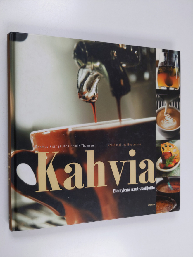 Rasmus Kjär : Kahvia : elämyksiä nautiskelijoille