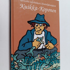 Kuikka-Koponen : tarinoita savolaisesta silmänkääntäjästä - pikkukuva 1