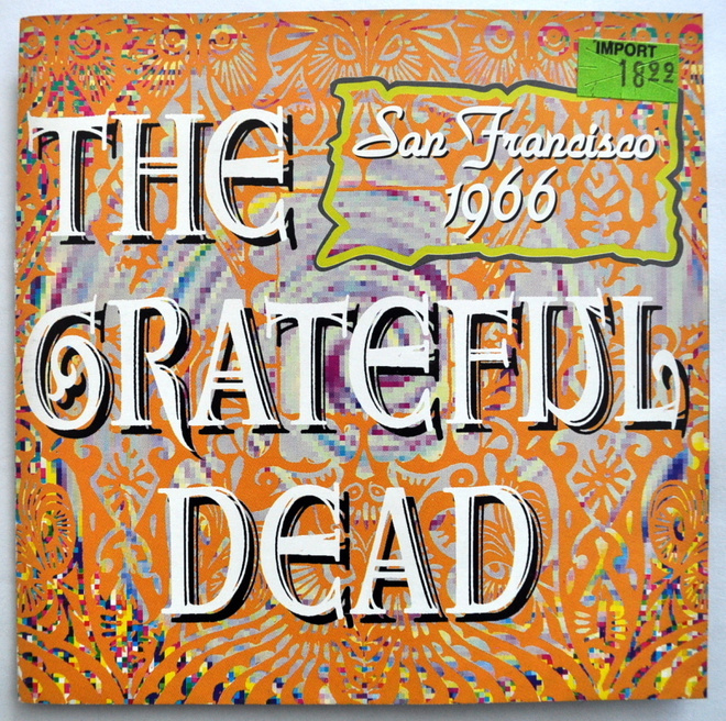 GRATEFUL DEAD San Francisco 1966 CD HUIPPUKUNTO