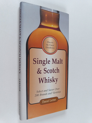 Daniel Lerner ym. : Single Malt & Scotch Whisky