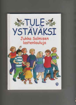 Kari, Virpi: Tule ystäväksi, Warner/Chappell Music 1999 ,yvk