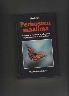 Daccordi et al..: Perhosten maailma, Kolibri 1991, yvk, K3