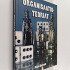 Risto Harisalo : Organisaatioteoriat - pikkukuva 1