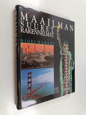 Nigel Hawkes : Maailman suuret rakennelmat