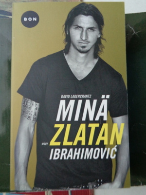 David Lagercrantz: Minä Zlatan Ibrahimovic (5.5)