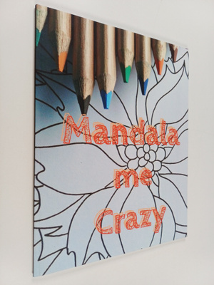 W. W ym. : Mandala Me Crazy - Mandala Coloring Book for A...
