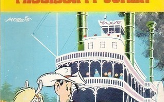 Morris: Lucky Luke - YLÖS MISSISIPPI-JOKEA (1-painos)