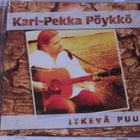 Kari-Pekka Pöykkö • Itkevä puu CD - pikkukuva 1