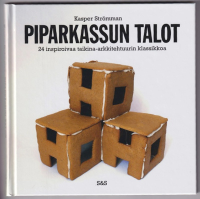 Kasper Strömman: Piparkassun talot