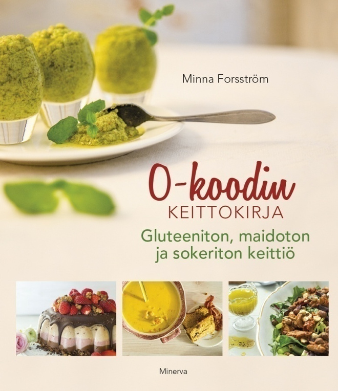 Minna Forsström: 0-koodin keittokirja