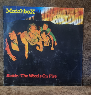 Matchbox • Settin' The Woods On Fire