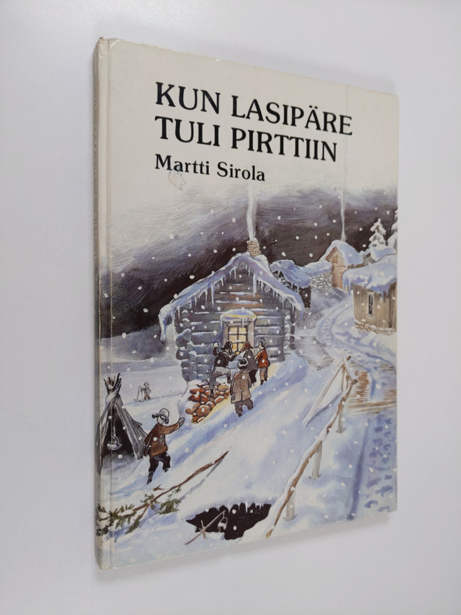 Martti Sirola : Kun lasipäre tuli pirttiin : Juhani Ahon ...