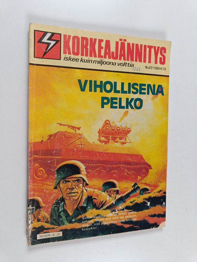 Korkeajännitys 22/1986 : Vihollisena pelko