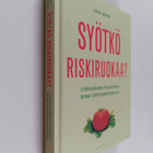 David Khayat : Syötkö riskiruokaa : syöpälääkärin paljast... - pikkukuva 1