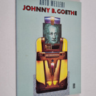 Arto Melleri : Johnny B. Goethe : runoja - pikkukuva 1