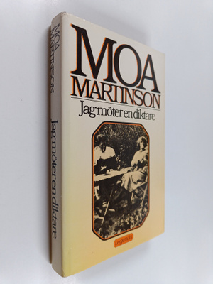Moa Martinson : Jag möter en diktare