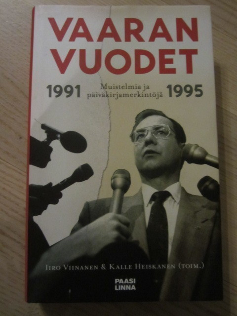 Iiro Viinanen & Kalle Heiskanen / Vaaran vuodet 1991 1995