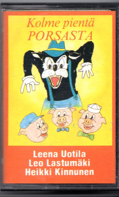 C-kasetti: KOLME PIENTÄ PORSASTA