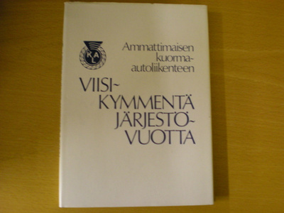 Ammattimaisen kuorma-autoliikenteen viisikymmentä järjestövu