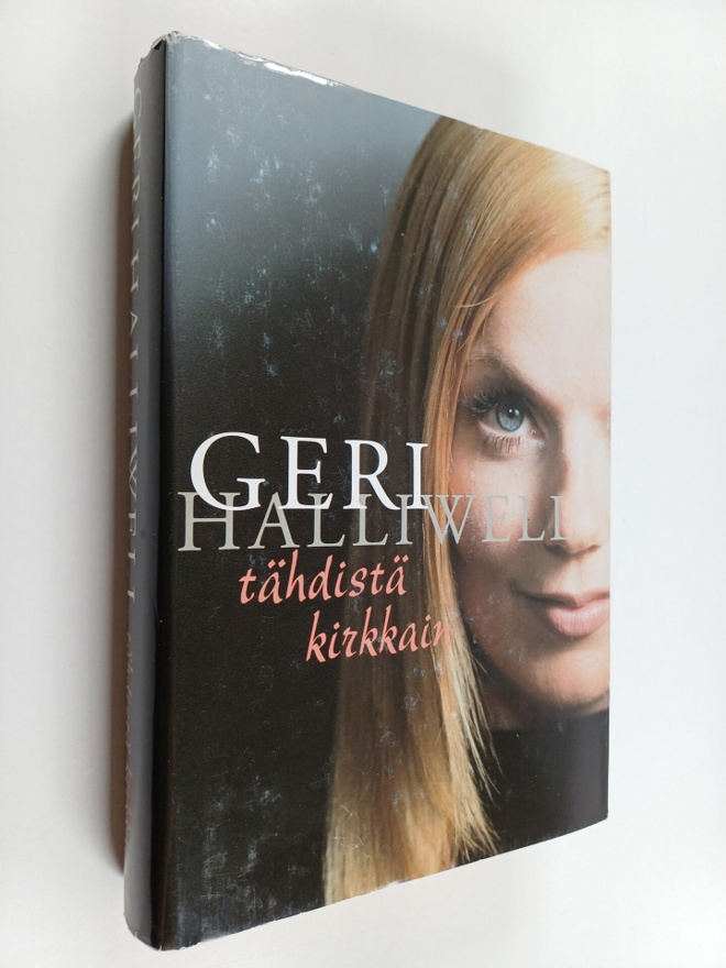 Geri Halliwell : Tähdistä kirkkain