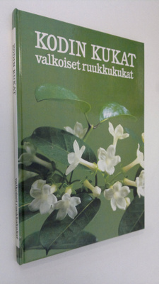Inga Bergfeldt : Kodin kukat : Valkoiset ruukkukukat