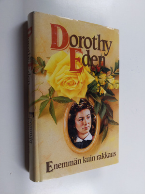 Dorothy Eden : Enemmän kuin rakkaus