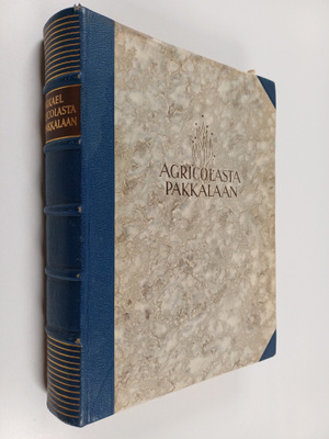 Mikael Agricolasta E. W. Pakkalaan : Suomen kirkon paimen...